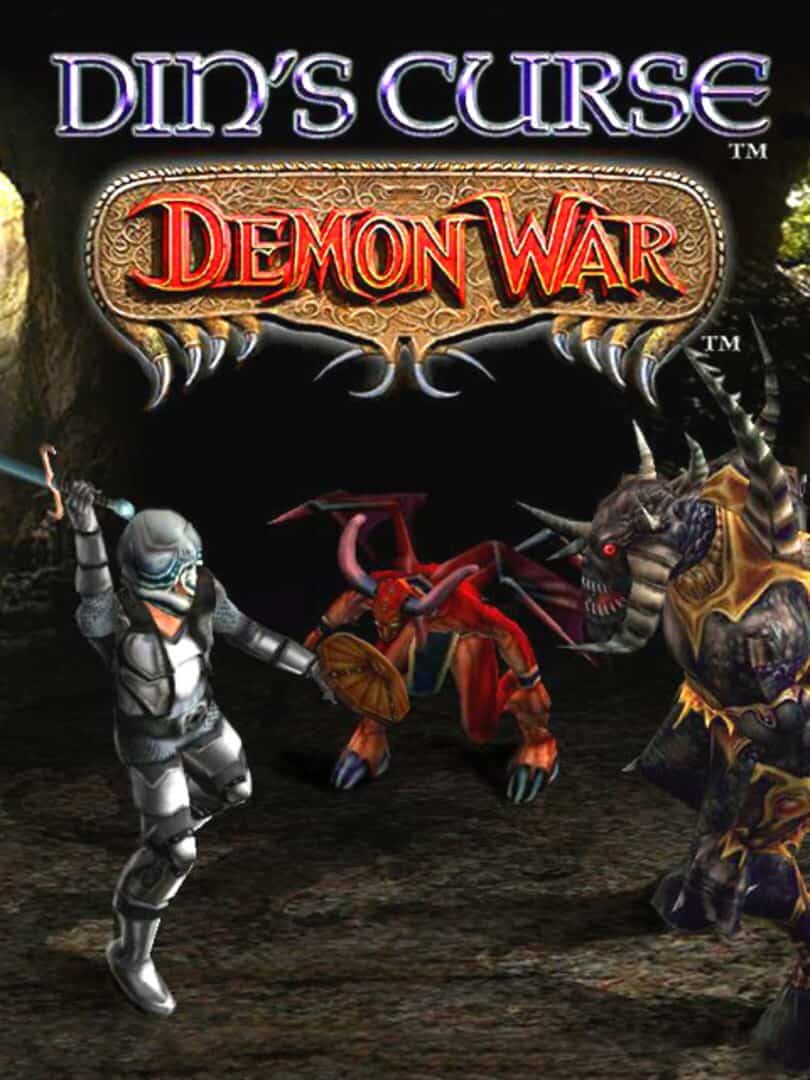 Din's Curse: Demon War