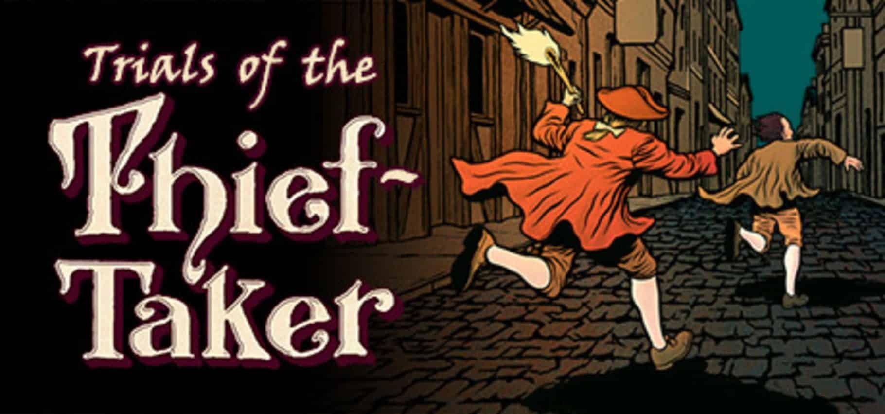 To be a trial. The Thief-Taker's Apprentice.